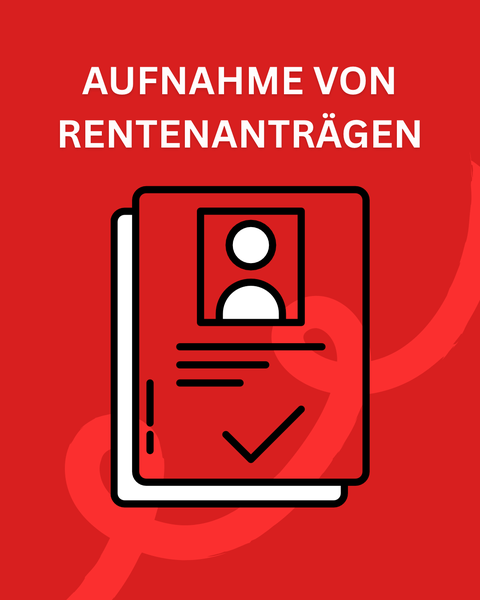 Aufnahme von Rentenanträge